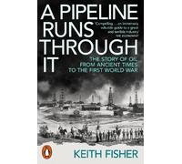 Keith Fisher A Pipeline Runs Through It (Tascabile)