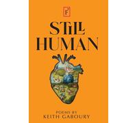 Keith Gaboury Still Human (Tascabile)