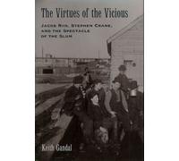 Keith Gandal The Virtues of the Vicious (Copertina rigida)