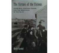Keith Gandal The Virtues of the Vicious (Copertina rigida)