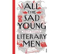 Keith Gessen All the Sad Young Literary Men (Tascabile)