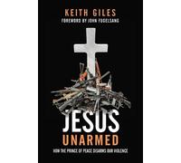 Keith Giles Jesus Unarmed (Tascabile)