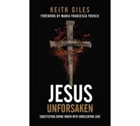 Keith Giles Jesus Unforsaken (Tascabile)