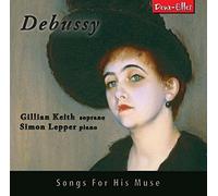 Keith, Gillian - Debussy: Song For His Muse