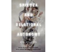 Keith Green Spinoza and Relational Autonomy (Copertina rigida)