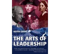 Keith Grint The Arts of Leadership (Tascabile)