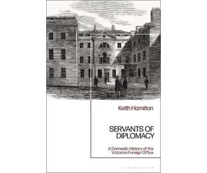 Keith Hamilton Servants of Diplomacy (Tascabile)