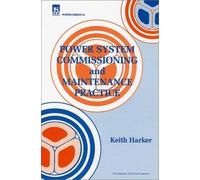 Keith Harker Power System Commissioning and Maintenance Pract (Copertina rigida)