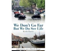 Keith Harris We Don't Go Far But We Do See Life (Copertina rigida)