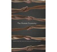 Keith Hart Jean-Louis Laville Antonio David C The Human Econo (Copertina rigida)