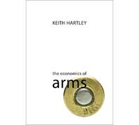 Keith Hartley The Economics of Arms (Tascabile) Economics of Big Business