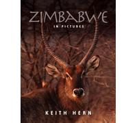 Keith Hern Zimbabwe in Pictures (Tascabile)