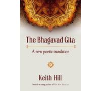 Keith Hill The Bhagavad Gita (Tascabile)