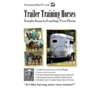 Keith Hosman Trailer Training Horses (Tascabile) Horse Training How-To