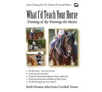 Keith Hosman What I'd Teach Your Horse (Tascabile) Horse Training How-To