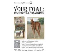 Keith Hosman Your Foal (Tascabile) Horse Training How-To