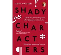 Keith Houston Shady Characters (Tascabile)