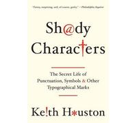 Keith Houston Shady Characters (Tascabile)