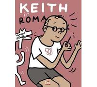 Keith in Roma. Ediz. italiana e inglese