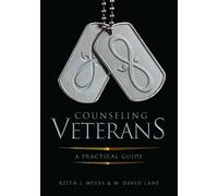 Keith J. Myers W. David Lane Counseling Veterans (Tascabile)