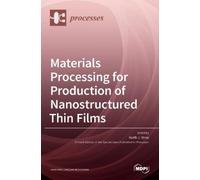 Keith J Stine Materials Processing for Production of Nanostru (Copertina rigida)