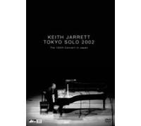 Keith Jarrett - Tokyo Solo 2002 [Ltd. Release]