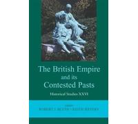 Keith Jeffery The British Empire and Its Contested Pasts (Copertina rigida)