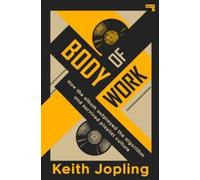 Keith Jopling Body of Work (Tascabile)