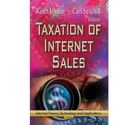 Keith Joyner Taxation of Internet Sales (Copertina rigida)