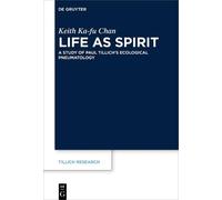 Keith Ka-fu Chan Life as Spirit (Copertina rigida) Tillich Research
