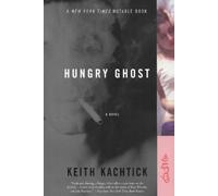 Keith Kachtick Hungry Ghost (Tascabile)