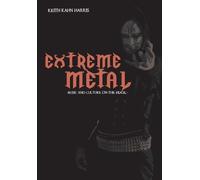 Keith Kahn-Harris Extreme Metal (Tascabile)