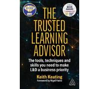 Keith Keating The Trusted Learning Advisor (Tascabile)