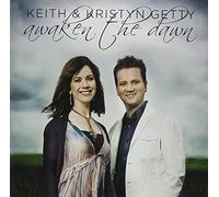 Keith & Kristyn Getty,Keith Getty - Awaken the Dawn By Keith & Kristyn Getty,Keith Getty (2010-05-04)