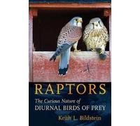 Raptors: The Curious Nature of Diurnal Birds of Prey