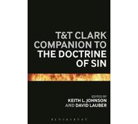 Keith L. Johnson T&T Clark Companion to the Doctrine of Sin (Tascabile)