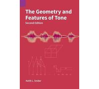 Keith L Snider The Geometry and Features of Tone (Tascabile)
