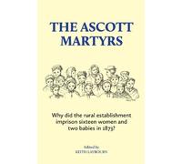 Keith Laybourn The Ascott Martyrs (Tascabile)