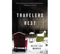 Keith Lee Morris Travelers Rest (Tascabile)