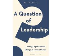 Keith Leslie A Question of Leadership (Copertina rigida)