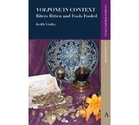 Keith Linley 'Volpone' in Context (Tascabile) Anthem Perspectives in Literature