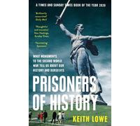 Keith Lowe Prisoners of History (Tascabile)