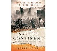 Keith Lowe Savage Continent (Tascabile)