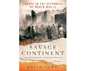 Keith Lowe Savage Continent (Tascabile)
