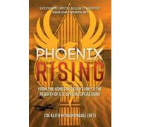 Keith M. Nightingale Phoenix Rising (Copertina rigida)