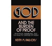Keith M. Parsons God and the Burden of Proof (Copertina rigida)