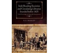 Keith Manley Irish Reading Societies and Circulating Librarie (Copertina rigida)