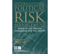 Keith Martin International Political Risk Management, Volume 4 (Tascabile)