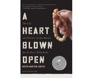 Keith Martin-Smith A Heart Blown Open (Tascabile)