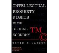 Keith Maskus Intellectual Property Rights in the Global Economy (Tascabile)